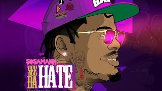 SosaMann - See The Hate