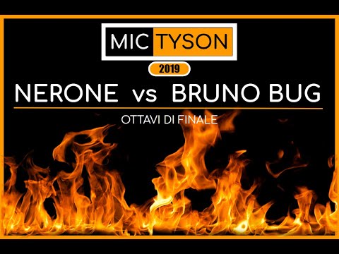 Nerone VS Bruno Bug (Ottavi di Finale, Turno 3) | Mic Tyson 2019