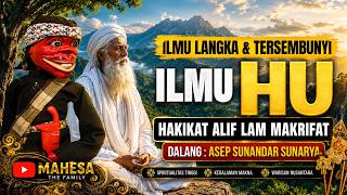 Download lagu THE MOST SECRET KNOWLEDGE OF HU ‼️ The Essence of Alif Lam Makrifat | Cepot & Asep Sunandar Sunarya mp3