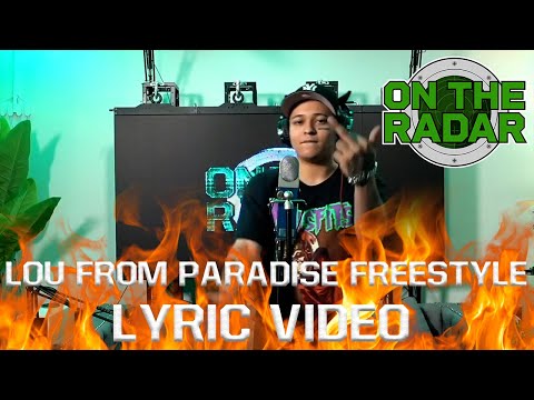 Lou From Paradise Freestyle (Lyric Video, Edited By @Teenello)
