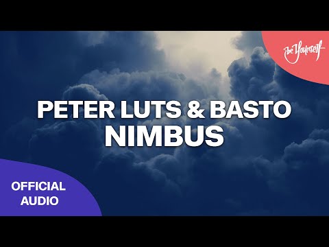 Peter Luts & Basto - Nimbus [Big & Dirty]