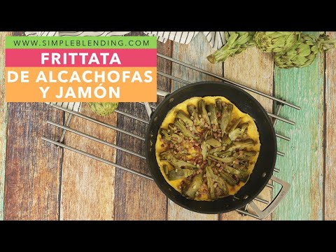FRITTATA DE ALCACHOFAS Y JAMÓN | Frittata de alcachofas al ajillo | Tortilla italiana de alcachofas