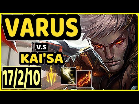 SEDRION (VARUS) vs KAI'SA - 17/2/10 KDA BOTTOM ADC GAMEPLAY - EUW Ranked GRANDMASTER