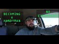 How I Started My Handyman Business With NO EXPERIENCE