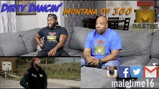 Montana Of 300 - Dirty Dancin&#39; (Official Music Video) (Reaction)