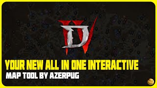 Diablo 4 - Your New All-In-One Interactive Map Tool by AzerPug
