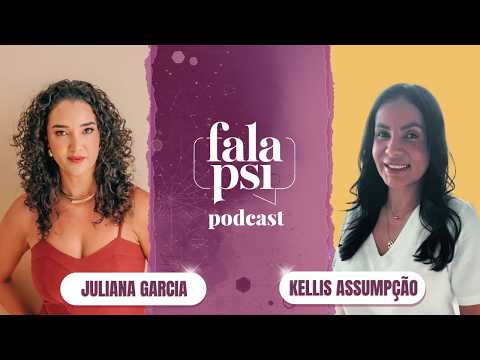 Como seguir em frente após o luto: Podcast Fala Psi com Kellis Assumpção