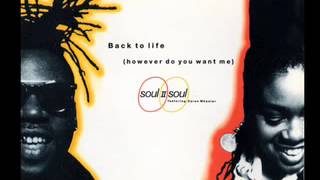 Soul II Soul "Back to life"