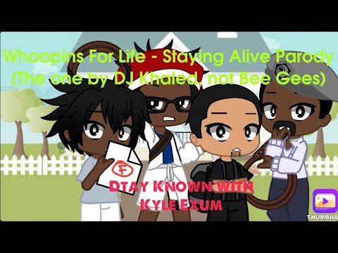 Whoopins For Life (Staying Alive Parody) by Dtay Known ft. Kyle Exum (GCMV)