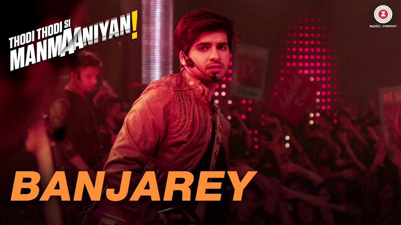 Banjarey Lyrics  | Thodi Thodi Si Manmaaniyan | Arsh Sehrawat, Shrenu Parikh | Yasser Desai | Troy Arif