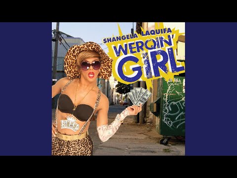 Werqin' Girl (Professional)