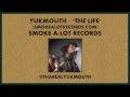 Yukmouth - The Life feat. Ya Boy & Jay Rock