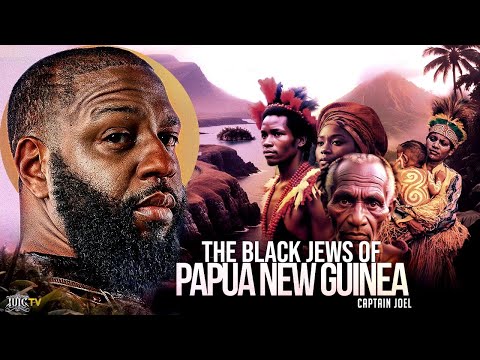 The Black Jews Of Papua New Guinea
