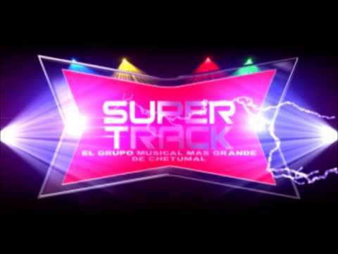 Super Track - La Tarraya [CHETUMAL]