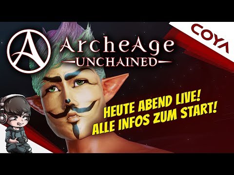 HEUTE LIVE - ALLE INFOS ZUM SERVER & STREAM! • ArcheAge Unchained Gameplay German Deutsch