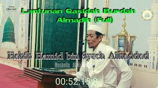 Download lagu Full Qasidah Burdah Almadih || Habib Hamid bin Syech Alhaddad mp3