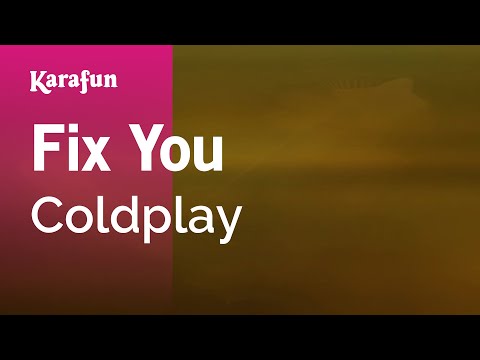 Fix You - Coldplay | Karaoke Version | KaraFun
