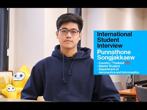 機械工学科 International Student Interviews | Punnathone SONGJAKKAEW