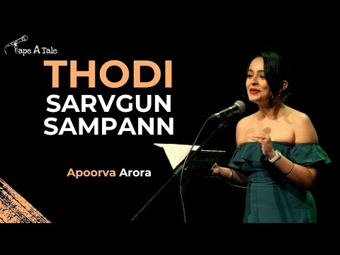Thodi Sarvgun Sampann - Apoorva Arora | Hindi | Tape A Tale