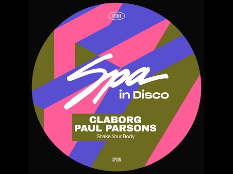 Spa In Disco [SPA290] CLABORG & PAUL PARSONS   Shake Your Body (Original Mix)