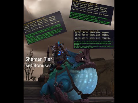 Shaman Tier Set Bonuses - All Specs!