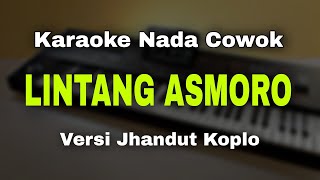 Download lagu LINTANG ASMORO - WAHYU F GIRI || KARAOKE KOPLO NADA COWOK mp3 Download lagu LINTANG ASMORO - WAHYU F GIRI || KARAOKE KOPLO NADA COWOK mp3