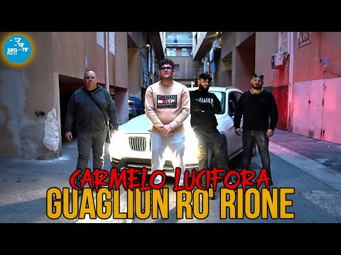 Carmelo Lucifora - Guagliun ro' rione ( Ufficiale 2025 )