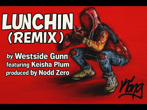 Westside Gunn – Lunchin (Remix) Feat. Keisha Plum (Prod. by Nodd Zero) | Dark Visual