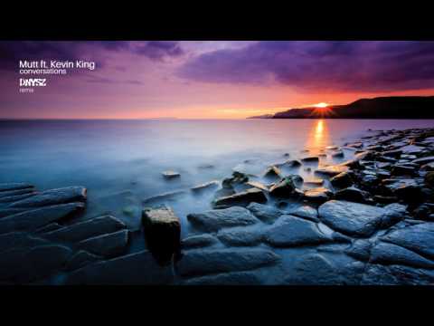 Mutt ft. Kevin King - conversations (DNYSZ remix)
