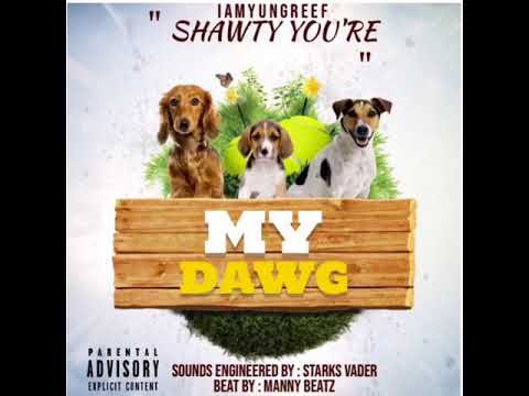 IAmYungReef - My Dawg [Prod By : Manny Beatz]