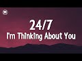 24/7 i'm thinking about you | Celina Sharma & Harris J.