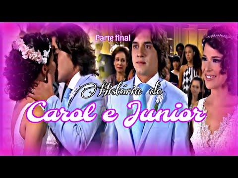 A HISTÓRIA DE CAROL E JUNIOR  - PARTE 10 (FINAL) (COMENTADA)