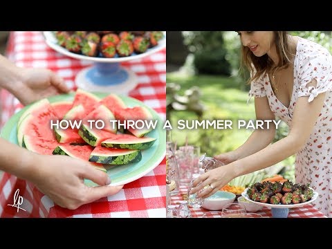 , title : 'HOW TO THROW A SUMMER PARTY | AD | Lily Pebbles'