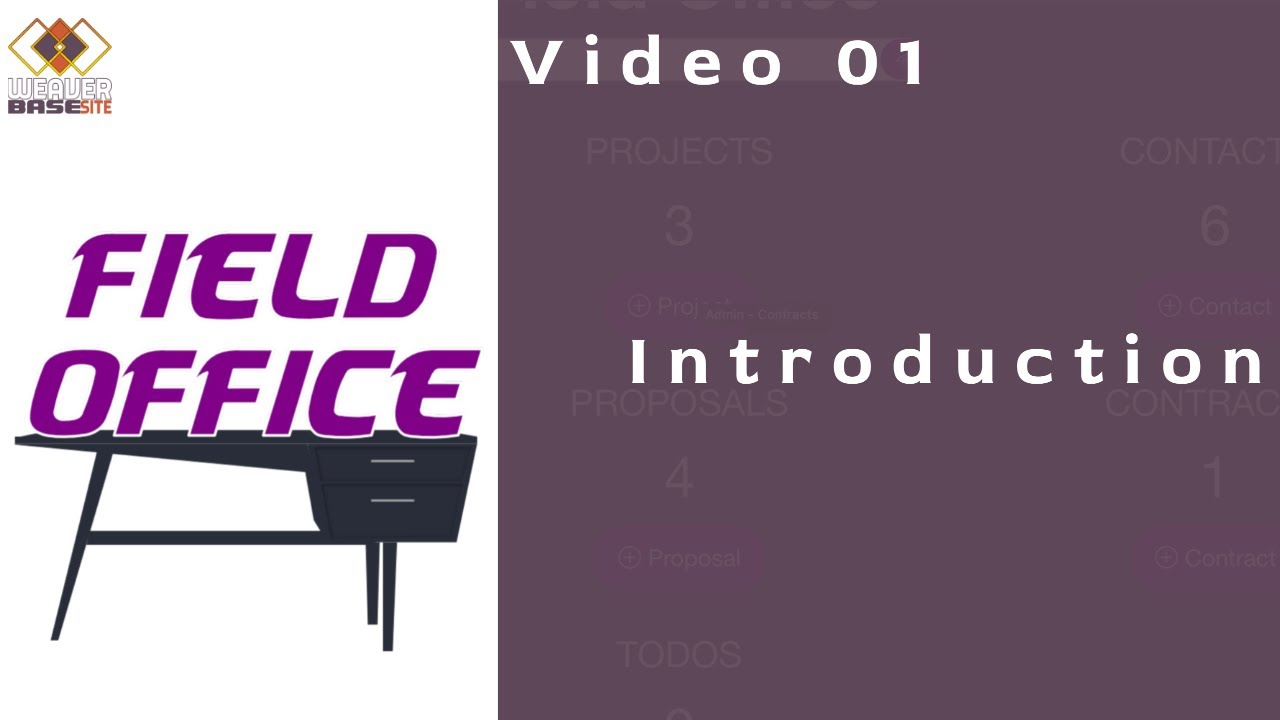 Field Office | Video 01 | Introduction