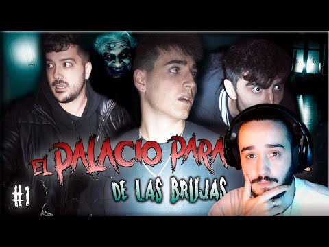 REACCIONO A ''El Palacio Paranormal De Las Brujas'' - Atrapados en el Más Allá #1