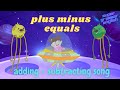 Math Song For Kids Addition And Subtraction Plus Minus Equals Super Grammar English