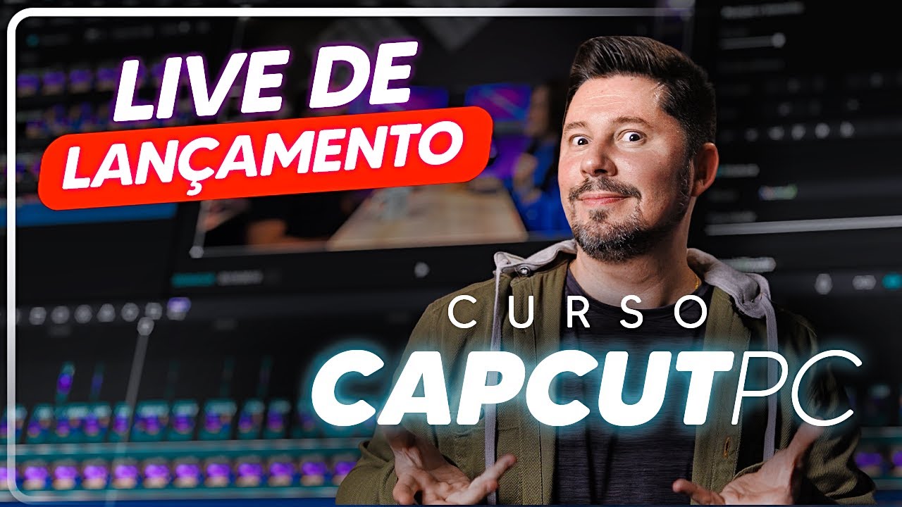Live de LANÇAMENTO do CURSO CAPCUT PC