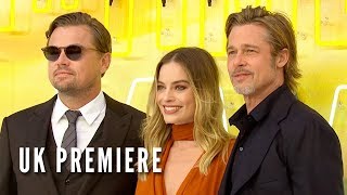ONCE UPON A TIME IN HOLLYWOOD - UK Premiere