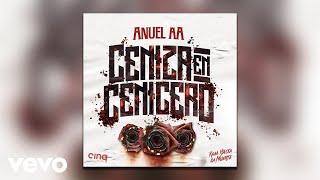 Anuel - Ceniza En Cenicero  (Video Oficial)