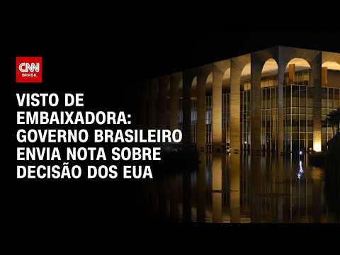Governo brasileiro envia nota sobre decisão dos EUA em visto de diplomata | CNN PRIME TIME