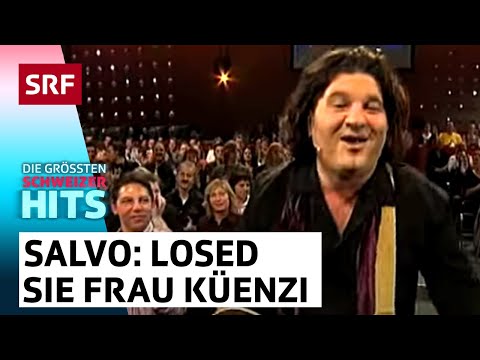 Salvo: Losed sie Frau Küenzi | Die grössten Schweizer Hits | SRF