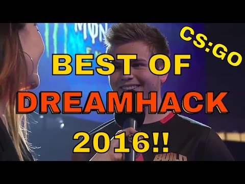 CS:GO | THE BEST OF DREAMHACK 2016!!! (Funny Moments, Insane Plays, and MORE!)