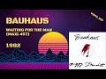 Bauhaus - Waiting For The Man (1982) (Maxi 45T)