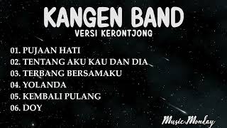 Download lagu Keroncong Modern millenial Full Album - Edisi KANGEN BAND by Remember Entertainment mp3 Download lagu Keroncong Modern millenial Full Album - Edisi KANGEN BAND by Remember Entertainment mp3