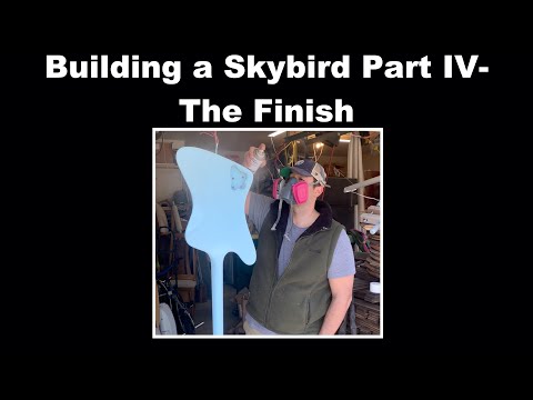 Building a Skybird: Final Body Work and Applying the Finish