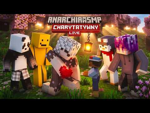 LIVE CHARYTATYWNY ANARCHII SMP 3! (100% DOCHODU Z TEGO STREAM DO CANCERFIGHTERS!)