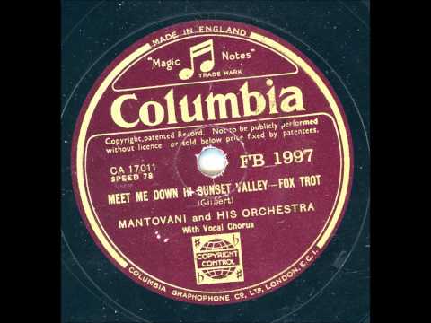 Mantovani and his Orchestra - Meet me down in Sunset Valley