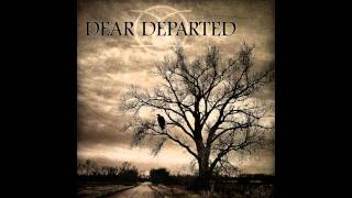 Dear Departed- Three Miles