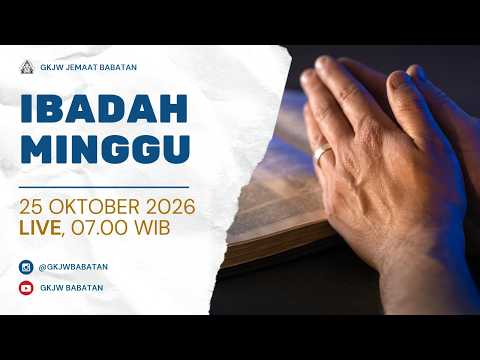 Ibadah Minggu, 25 Oktober 2026 - GKJW BABATAN