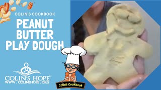 Cooking With Colin's Hope: Peanut Butter Playdough